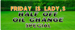 Lady's Day Special Oil Change Yard Card Ad Kit
