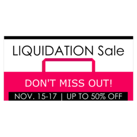 Liquidation Sale Don't Miss Out Banner
