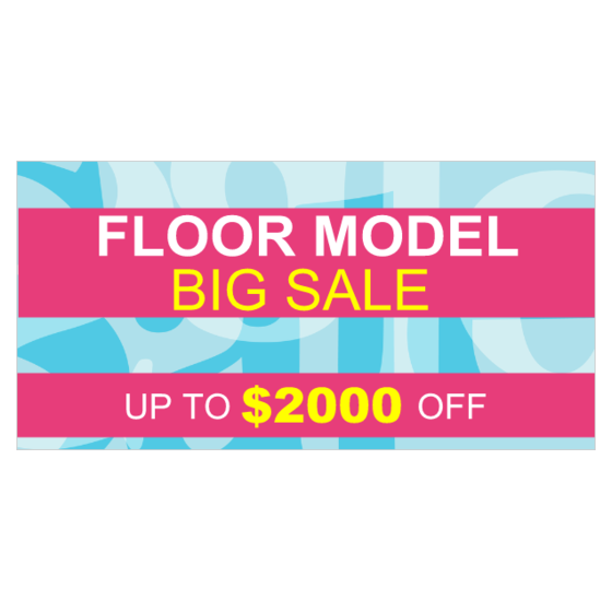 Floor Model Sale Banners From 9.00