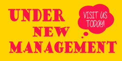 Under New Management Visit us Today Banner Red On Yellow Comic Book Design