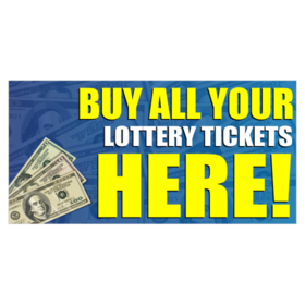 Buy Your Tickets Here Lottery Banner