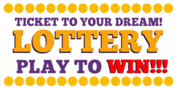 Ticket To Your Dreams Lottery Banner