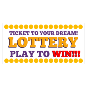 Ticket To Your Dreams Lottery Banner
