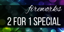 2 for 1 Fireworks Special Banner