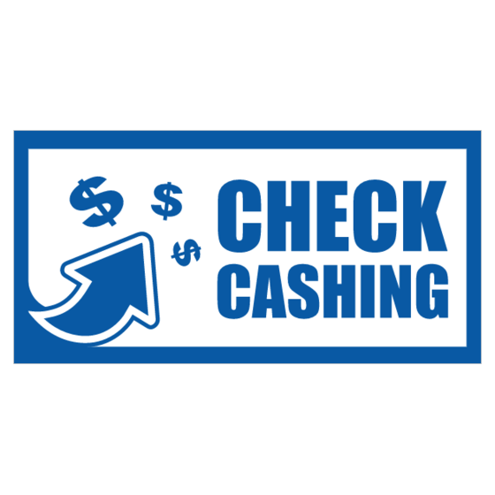 Check Cash Signs To Create Check Cashing Banners