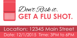 Don't Risk IT Get A Flue Shot Banner