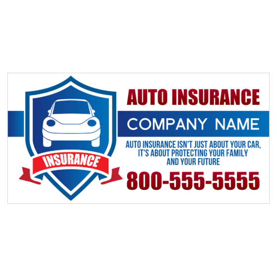 Customize An Auto Insurance Banner To Promote Your Business Printastic Com