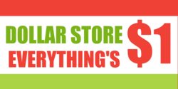 Dollar Store Everything Is A Dollar Banner