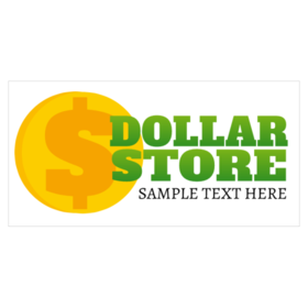 Green Text and Yellow Coin On White Dollar Store Banner