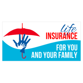 Custom Life Insurance Banners | Printastic.com