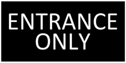 Entrance Only Banner