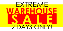 Extreme 2 Days Only Warehouse Sale Banner