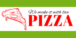 Pizza Slice We Make Pizza Banner