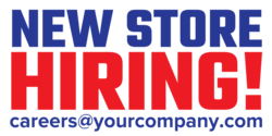 Red White and Blue New Store Hiring Banner
