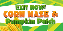 Exit Now Directional Corn Maze Banner