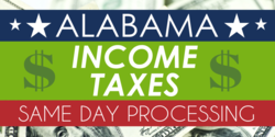 State Customizable Income Taxes Same Day Processing Banner