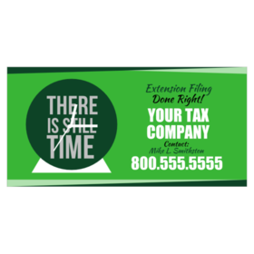 Black Circled Grey Text On Green There Is Still Time To File Your Taxes Banner