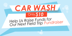 Raise Funds for Field Trip Car Wash Banner