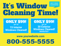 Blue on Yellow It's Window Cleaning Time Yard Sign