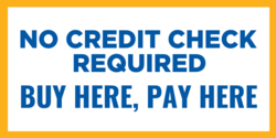 Buy Here Pay Here No Credit Check Required Banner