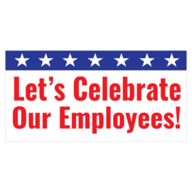 Lets Celebrate Our Employees Banner