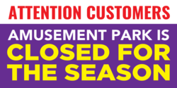 Closed For the Season Amusement Park Banner