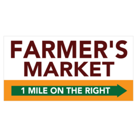 Farmer's Market 1 Mile On Right Directional Banner