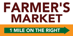 Farmer's Market 1 Mile On Right Directional Banner