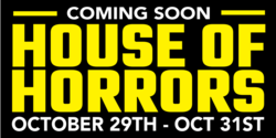 Yellow Bold Text On Black House of Horrors Coming Soon Banner