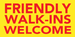 Friendly Walk-ins Welcome Banner
