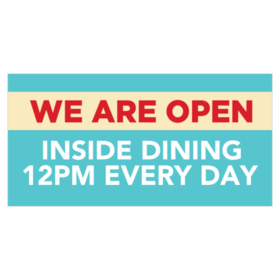 Inside Dining We Are Open Banner