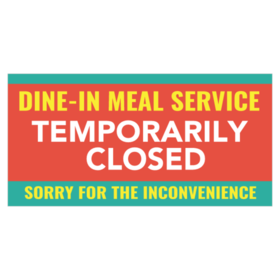 Dine In Meals Temporarily Closed Banner