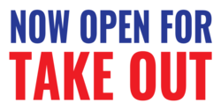 Now Open For Takeout Banner