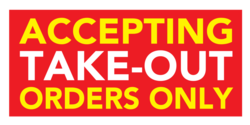 Accepting Takeout Orders Only Banner