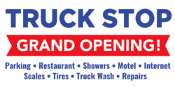 Truck Stop Grand Opening Banner