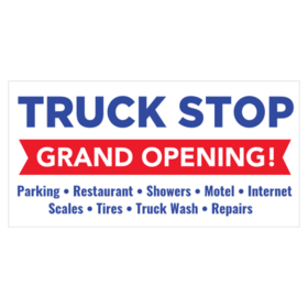 Truck Stop Grand Opening Banner