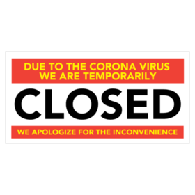 Coronal Virus Temporarily Closed Banner