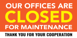 Offices Closed For Maintenance Banner