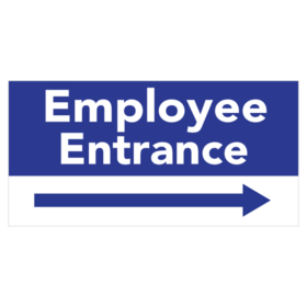 Blue on White Employee Entrance Right Arrow Banner
