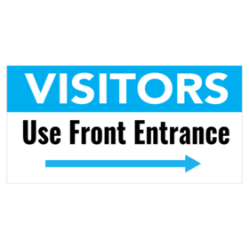 Baby Blue Visitors Use Front Entrance Banner