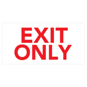 Red Bold Exit Only Banner