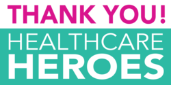 Green With White and Pink Text Thank You Health Care Heroes Banner