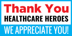 We Appreciate You Healthcare Heroes Banner