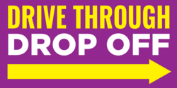 Drive Through Drop Off Banner