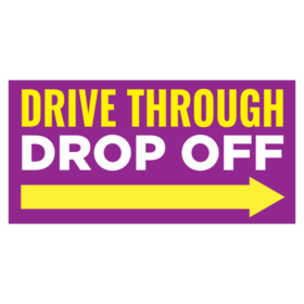 Drive Through Drop Off Banner