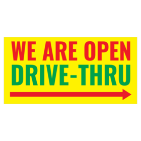 We Are Open Drive-Thru Banner
