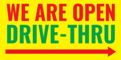 We Are Open Drive-Thru Banner