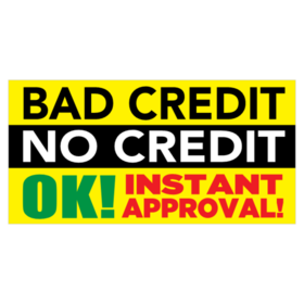 Black On Yellow Bad Credit Instant Approval Banner