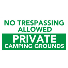 No Trespassing Campgrounds Banner