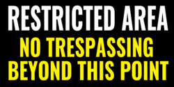 Restricted Are No Trespassing Beyond This Point Banner